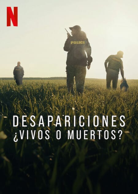 Desapariciones: ¿Vivos o muertos?