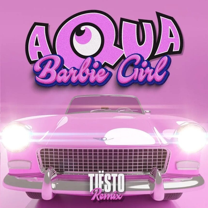 “Come On Barbie, Let’s Go Party!” Aqua And Tiësto Team Up For First-Ever Remix Of “Barbie Girl”