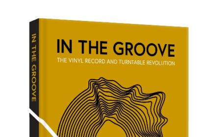 IN THE GROOVE: THE VINYL RECORD AND TURNTABLE REVOLUTION