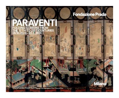 Paraventi: Folding Screens from the 17th to 21st Centuries | L’ampia esposizione presentata da Fondazione Prada a Milano Fondazione Prada