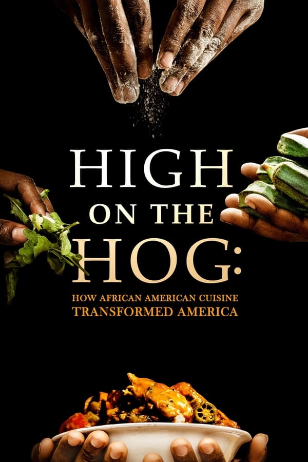 High on the Hog: Wie die afroamerikanische Küche Amerika veränderte