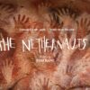 Morvern Productions presents The Nethernauts By Tom Kane