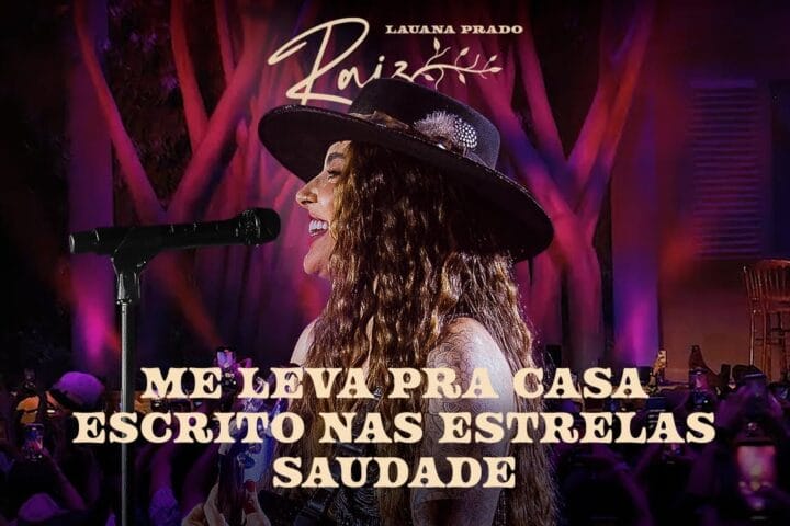 Lauana Prado- “Me Leva Pra Casa / Escrito Nas Estrelas / Saudade”