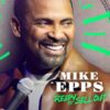 Mike Epps: Ready to Sell Out - Netflix