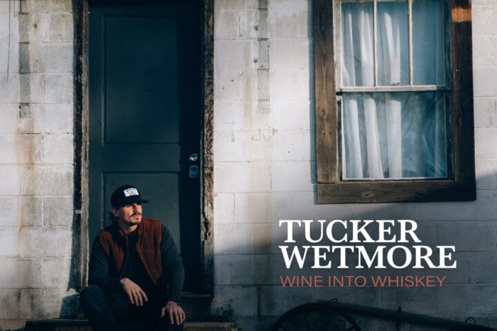 Tucker Wetmore - "Wine Into Whiskey"