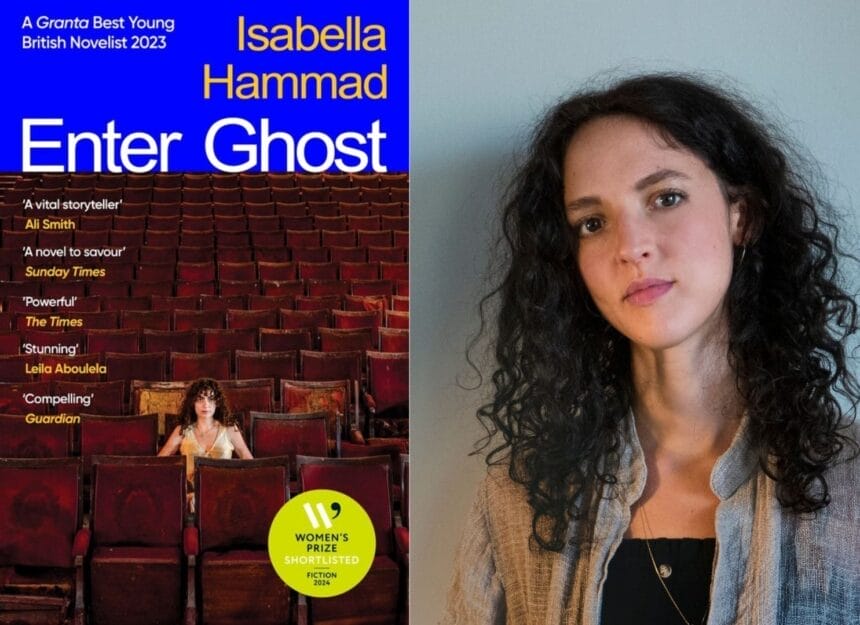 Isabella Hammad Triumphs as the 2024 Encore Award Winner for 'Enter Ghost'