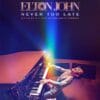 Elton John Never Too Late
