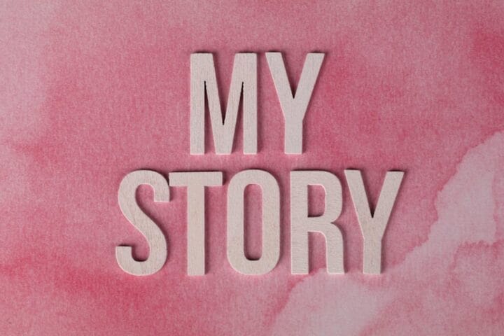 My story